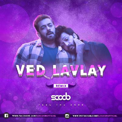 Ved Lavlay (Remix) - DJ Scoob